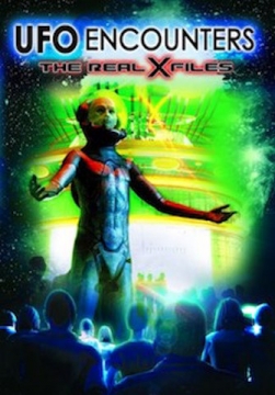 UFO Encounters: The Real X Files - DVD
