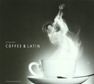 Tasty Sound Collection: Coffee & Latin - CD