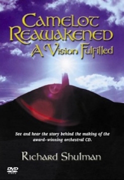 Camelot Reawakened A Vision Fulfilled - DVD