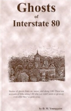 Ghosts of Interstate 80 - Softcover