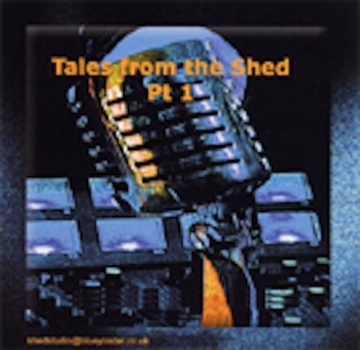 Tales from the Shed Pt 1 - CD
