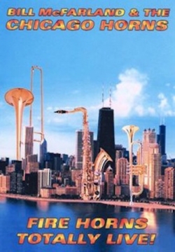 Fire Horns Totally Live - DVD