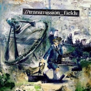 Transmission Fields - CD