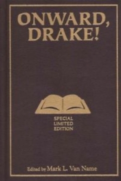 Onward, Drake! - Hardcover, Leather Bound, Signed
